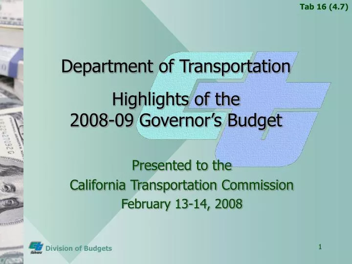 department of transportation highlights of the 2008 09 governor s budget