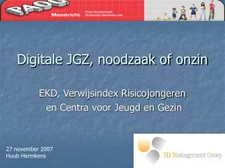 digitale jgz noodzaak of onzin