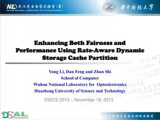 Enhancing Both Fairness and Performance Using Rate-Aware Dynamic Storage Cache Partition