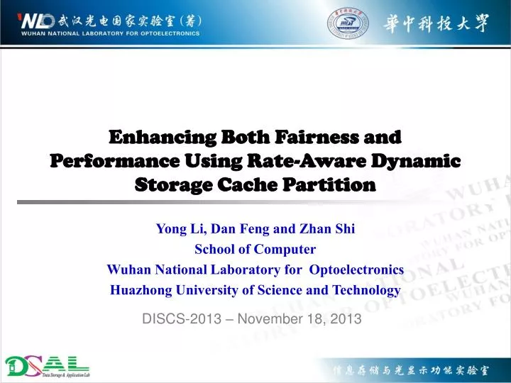 enhancing both fairness and performance using rate aware dynamic storage cache partition