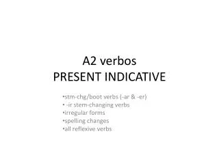 A2 verbos PRESENT INDICATIVE