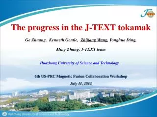 6th US-PRC Magnetic Fusion Collaboration Workshop July 11, 2012