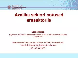 avaliku sektori ootused erasektorile