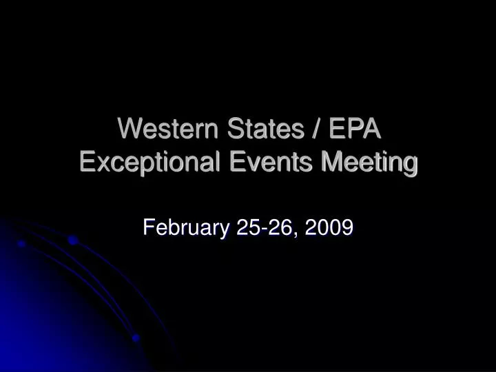 western states epa exceptional events meeting