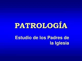 patrolog a