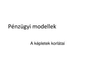 p nz gyi modellek
