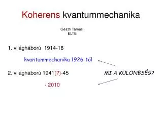 koherens kvantummechanika