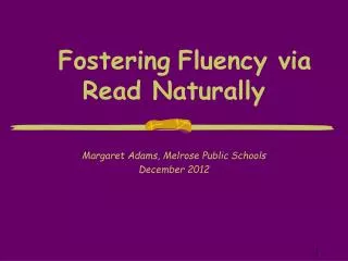 Fostering Fluency via Read Naturally