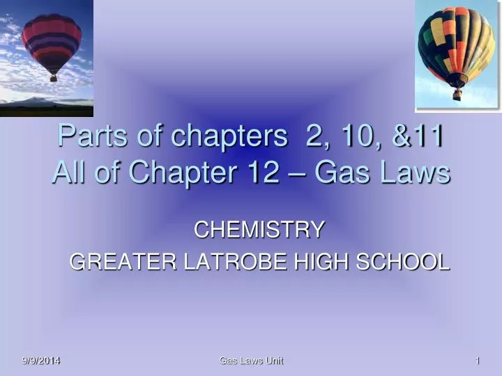 parts of chapters 2 10 11 all of chapter 12 gas laws