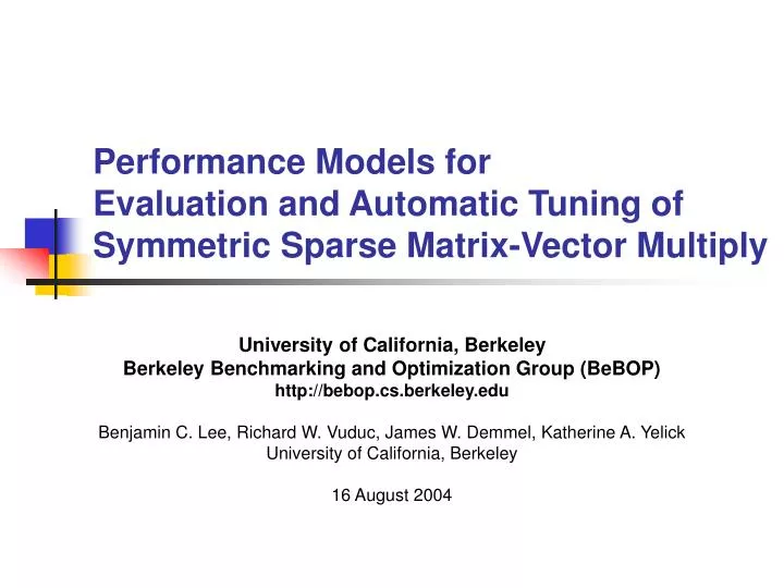 performance models for evaluation and automatic tuning of symmetric sparse matrix vector multiply