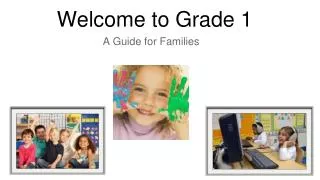Welcome to Grade 1