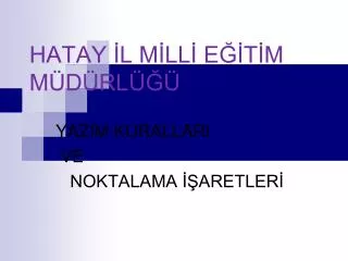 hatay l m ll e t m m d rl