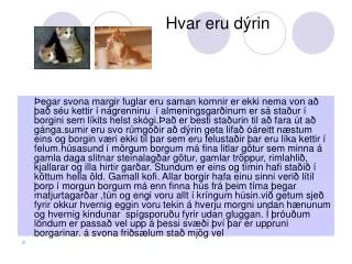 hvar eru d rin
