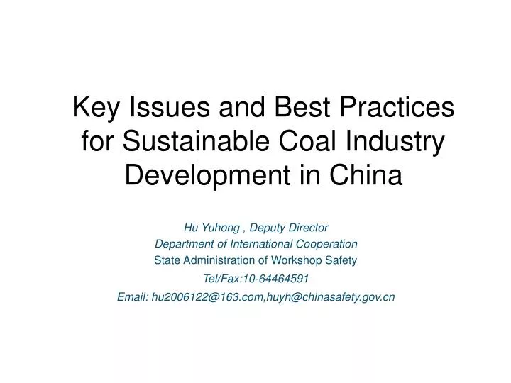 key issues and best practices for sustainable coal industry development in china