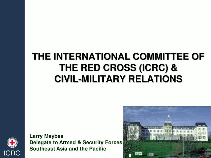 the international committee of the red cross icrc civil military relations