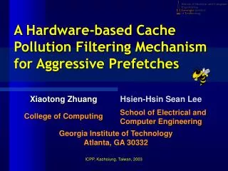 A Hardware -b ased Cache Pollution Filtering Mechanism for Aggressive Prefetches