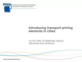 Introducing transport pricing elements in cities