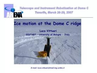Ice motion at the Dome C ridge Luca Vittuari