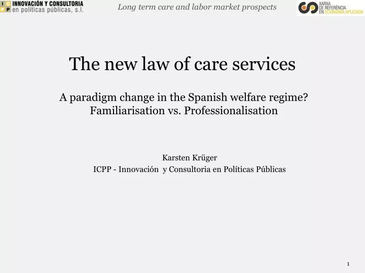 the new law of care services
