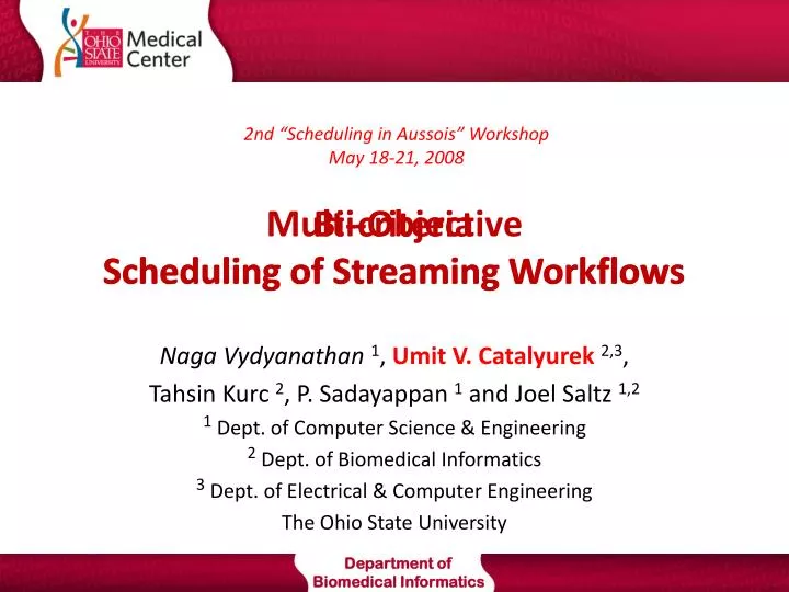 multi objective scheduling of streaming workflows