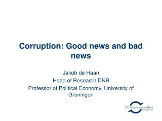 Corruption: Good news and bad news