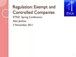 Regulation: Exempt and Controlled Companies