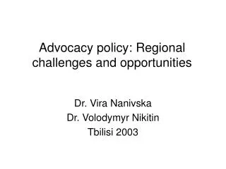 Advocacy policy: Regional challenges and opportunities