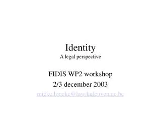 Identity A legal perspective