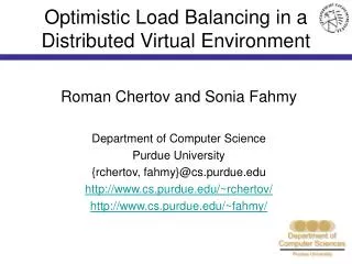 Optimistic Load Balancing in a Distributed Virtual Environment