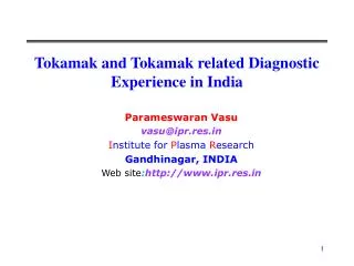 Tokamak and Tokamak related Diagnostic Experience in India