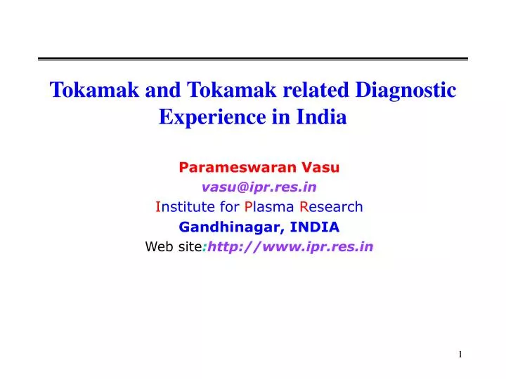 tokamak and tokamak related diagnostic experience in india