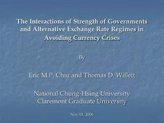 By Eric M.P. Chiu and Thomas D. Willett