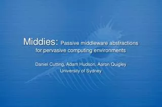 middies passive middleware abstractions for pervasive computing environments