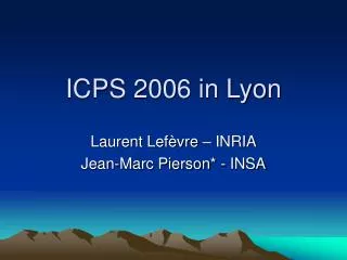 ICPS 2006 in Lyon