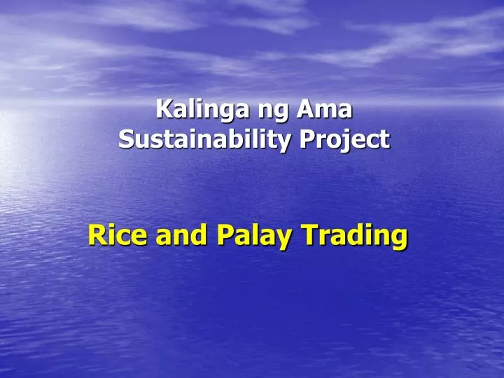 kalinga ng ama sustainability project