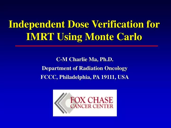 independent dose verification for imrt using monte carlo