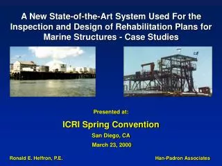 Presented at: ICRI Spring Convention San Diego, CA March 23, 2000