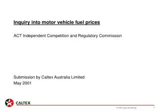 Inquiry into motor vehicle fuel prices ACT Independent Competition and Regulatory Commission