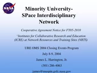 Minority University-SPace Interdisciplinary Network