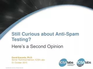Still Curious about Anti-Spam Testing?
