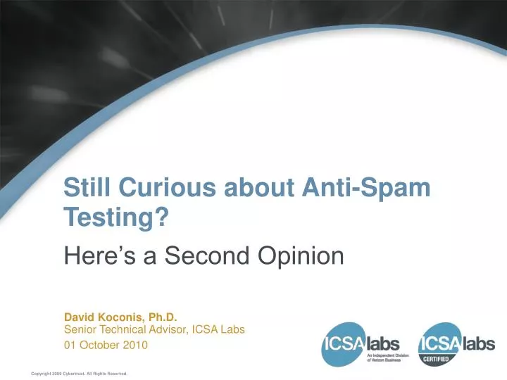 still curious about anti spam testing