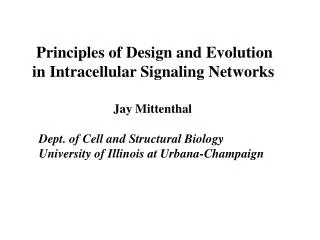 Principles of Design and Evolution in Intracellular Signaling Networks