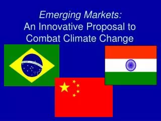 Emerging Markets: An Innovative Proposal to Combat Climate Change