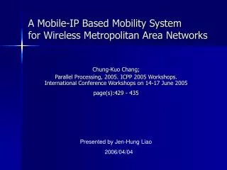 A Mobile-IP Based Mobility System for Wireless Metropolitan Area Networks