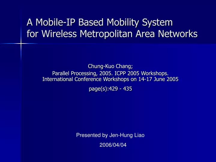 a mobile ip based mobility system for wireless metropolitan area networks