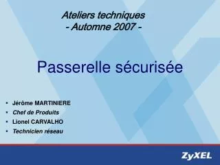passerelle s curis e