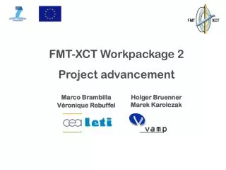 FMT-XCT Workpackage 2 Project advancement