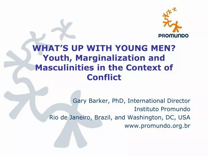 what s up with young men youth marginalization and masculinities in the context of conflict