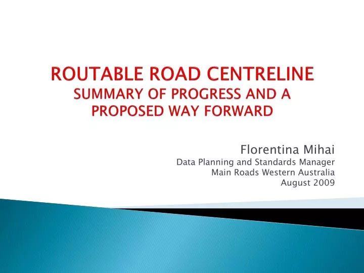 routable road centreline summary of progress and a proposed way forward