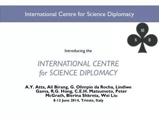 Introducing the INTERNATIONAL CENTRE for SCIENCE DIPLOMACY